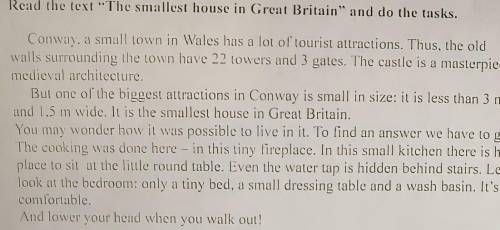 II Tour 1.Reading (10 points) Read the text The smallest house in Great Britain and do the tasks.