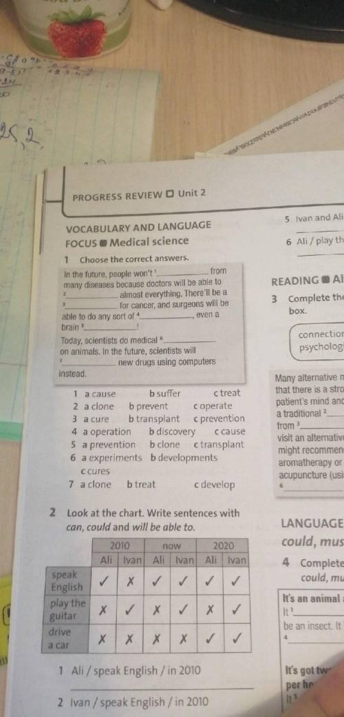 плзChoose the correct answers.In the future people wont from mane diseases because doctors will be a