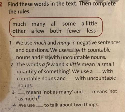 Find these words in the text. Then complete the rules. much many all a little some other a few both