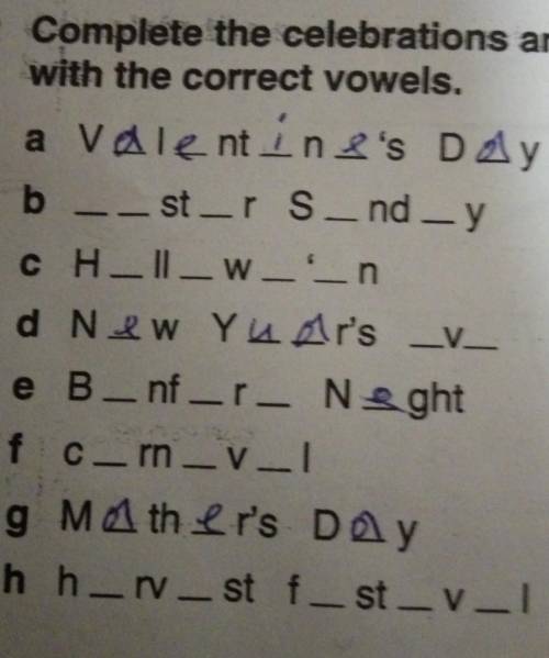 Complete the celebrations and special days with the correct vowels.  (у меня так кое что написано, н