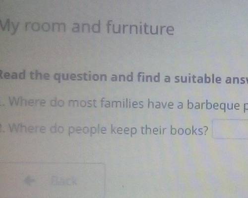 Read the question and find a suitable answer to it. 1. Where do most families have a barbeque party?