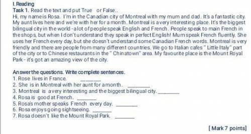 Winte True or False 1 Rose lives in France,She is in Montreal with her aunt for a month.3. Montreal
