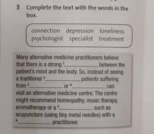 3 Complete the text with the words in the box.connection depression lonelinesspsychologist specialis