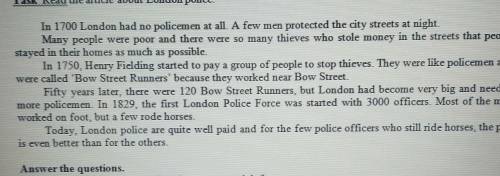 Answer the questions. 1. Why did a few men protect London streets at night? соч очень нужно​