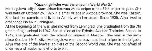 TASK 2.Answer the following questions about the text. 1. Where was she born?2. Was she Kazakh?3. Whe