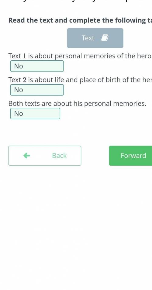 Read the text and complete the following task.  TextText 1 is about personal memories of the hero.No