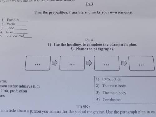 Ex. 3 Find the preposition, translate and make your own sentence