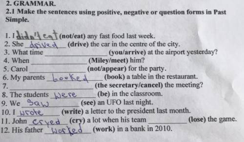 Make the sentences using positive, negative or questions forms in Past Simple.