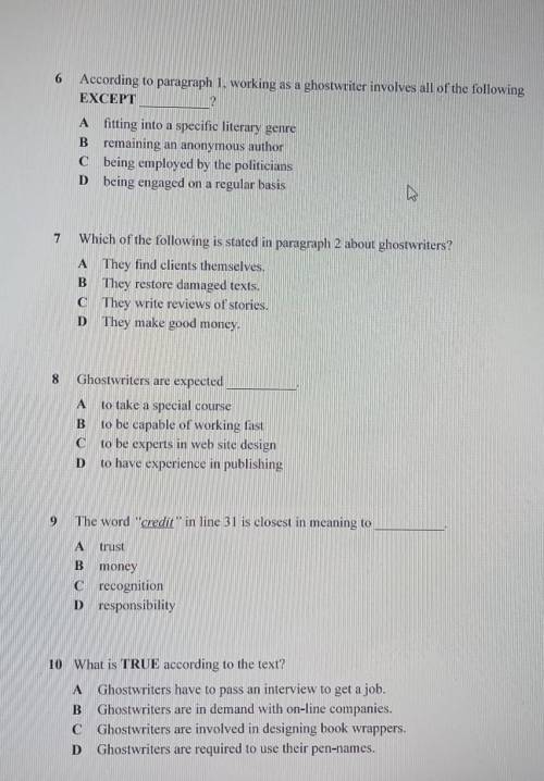 Task 2 Read the text below. For questions (6-10) choose the correct answer (A, B, C or D).Write your