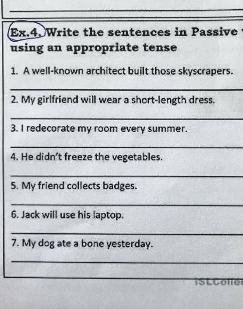 Write the sentences in Passive voice using an appropriate tense​