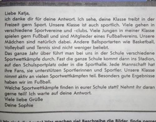 Задание по тексту на фото! 1) Sophies Klasse ist A. an Sportwettkämpfen teil.2) Viele Mitschülerinne