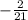 -\frac{2}{21}