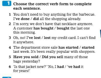 Choose the correct verb from to complete each sentence