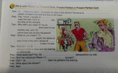 Fill in with Present S.. Present Cont., Present Perfect or Present Perfect Cont.