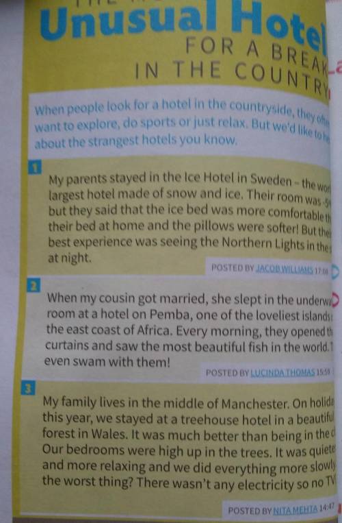 Reading An online forum1 Work with a partner. What's unusualabout the hotels in the photos?​