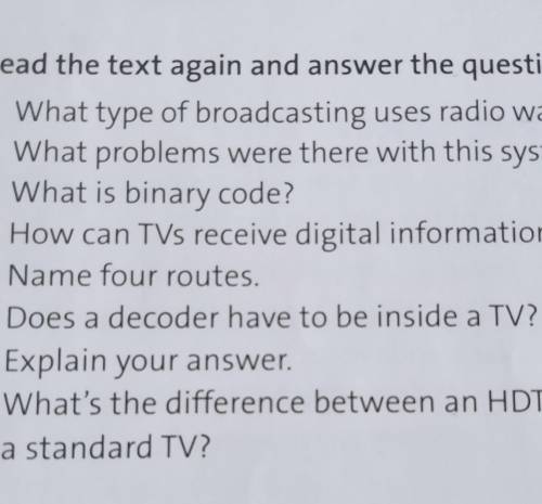 большое ещё раз. Read the text again and answer the questions.1 What type of broadcasting uses radio