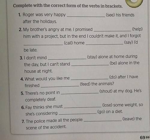 Complete with the correct form of the verbs in brackets.​