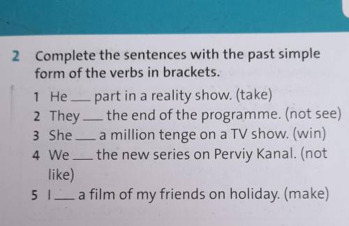 Complete the sentences with past simple from of the verbs in brackets​