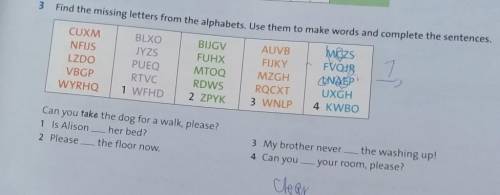 3 Find the missing letters from the alphabets. Use them to make words and complete the sentences.