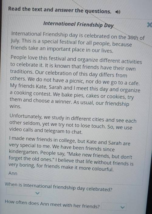 X International Friendship Day!Read the text and answer the questions. :)TextFITWhen is Internationa