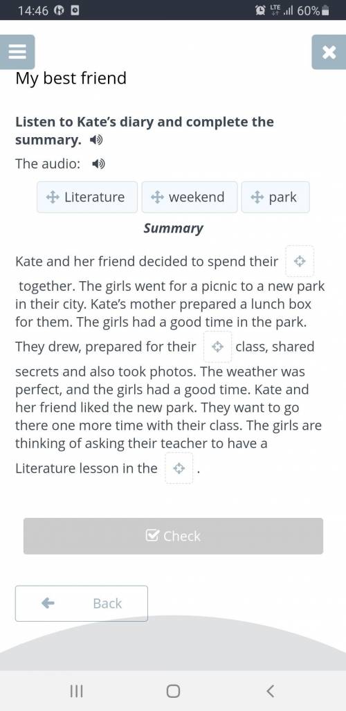 Listen to Kate’s diary and complete the summary.