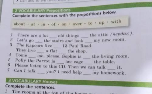 2 VOCABULARY Prepositions Complete the sentences with the prepositions below.about .at . in . of. on