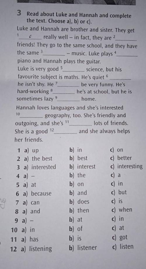 1 243 Read about Luke and Hannah and completethe text. Choose a), b) or c).Luke and Hannah are broth