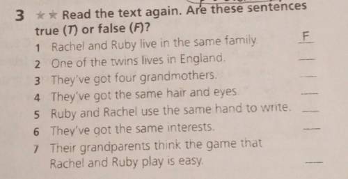 3 ** Read the text again. Are these sentences true (T) or false (F)?1 Rachel and Ruby live in the sa