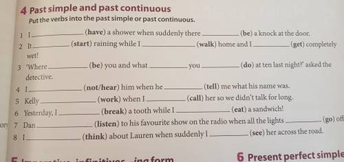 Put the verbs into the past simple or past continuous.