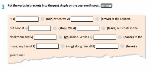 Put the verbs in brackets into the past simple or the past continuous