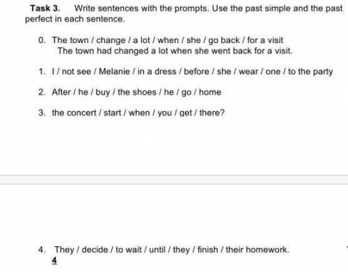 Write sentences with the prompts. Use the past simple and the past perfect in each sentence. ​