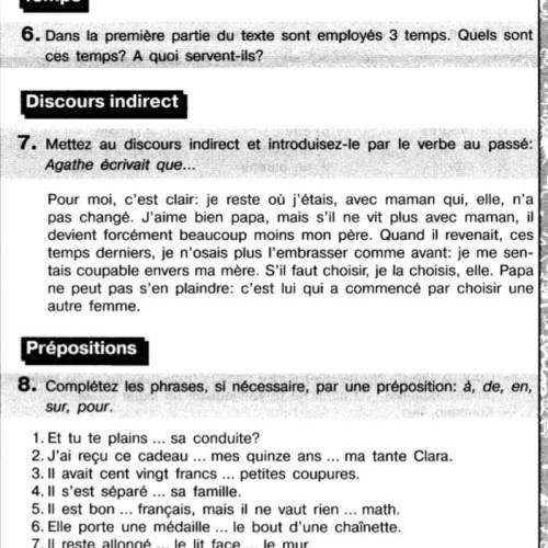 Упр.7 Поставить текст в косвенную речь. Менять времена . Présent на Imparfait. Passé composé на Plus