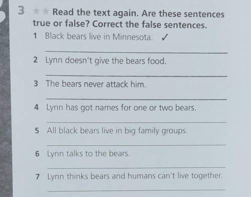 3 * Read the text again. Are these sentences true or false? Correct the false sentences.1 Black bear
