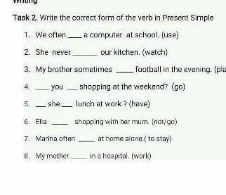 Task 2. Write the correct form ot the verb in Present Simple ​