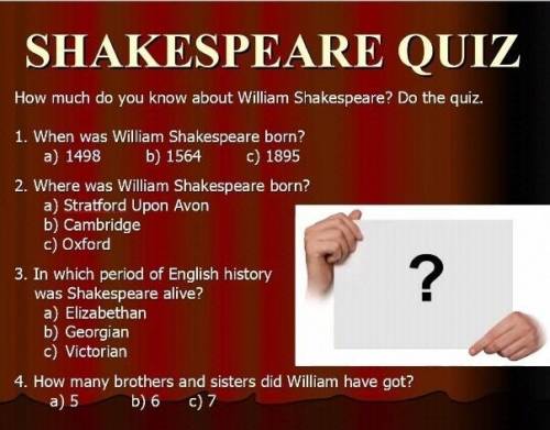 Задания не сложные по Вильяму Шекспиру, на английском