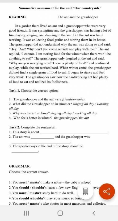 Complete the sentences. The ant and the grasshopper ​