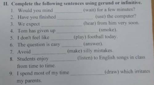 6. Доповніть наступні речення, використовуючи герундій або інфінітив. ( і)