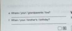 Задание: write the questions Осталось e и f напишите английский язык