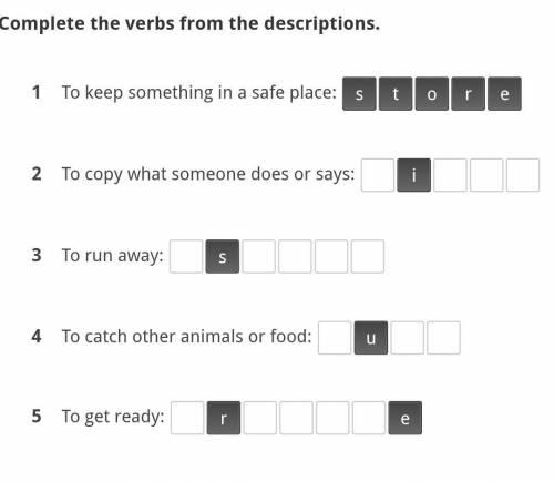 Complete the verbs from the descriptions​