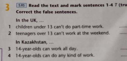 3.Read the text and mark sentences 1-4 T (true) or F (false).Correct the false sentences.​