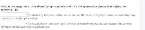 Look at the magazine article about Olympic symbols and click the appropriate phrase that begins the