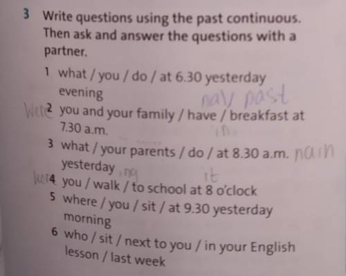 Write questions using the past continuous.Then ask and answer the questions with a partner.​