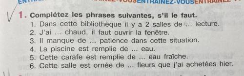 Completed les phrases suivantes,still le faut. 1. Dans cette bibliothèque il y a 2 salles de ... lec