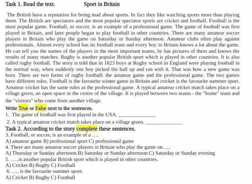 Task 2. According to the story complete these sentences. 3. Football, or soccer, is an example of a