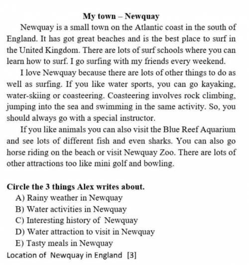 Circle the 3 things Alex writes about. A) Rainy weather in NewquayB) Water activities in NewquayC) I