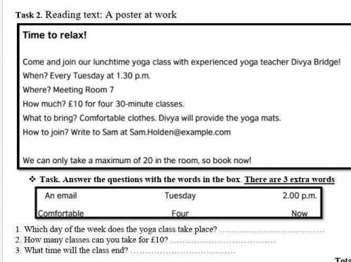 1. Which day of the week does the yoga class take place? 2. How many classes can you take for £10?3.