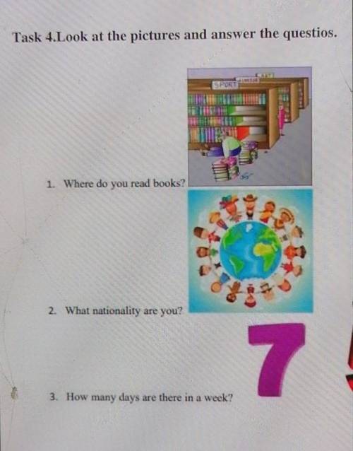 Task 4.Look at the pictures and answer the questios.SPORT1. Where do you read books?​