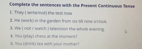Complete the sentences with the Present Continuous Tense 1. They (write/not) the test now2. He (work