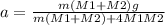 a=\frac{m(M1+M2)g}{m(M1+M2)+4M1M2}