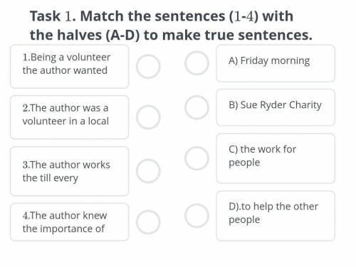 Task1. Match the sentences (1-4) with the halves (A-D) to make true sentences ​